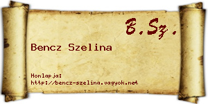 Bencz Szelina névjegykártya